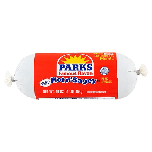 Parks Famous Flavor Very! Hot n' Sagey Pork Sausage, 16 oz
More Parks' Sausages, Mom!®