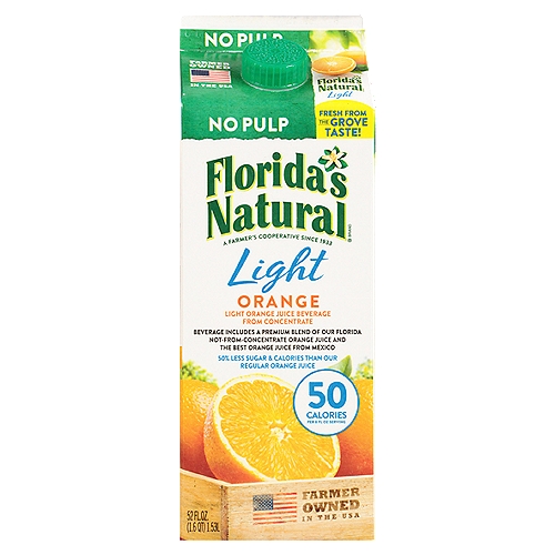 Florida's Natural No Pulp Light Orange Juice, 52 fl oz
Light Orange Juice Beverage

(8 fl. oz. serv.)
FN Light OJ Beverage: Sugars: 11g; Calorie: 50
Regular Juice Drinks: Sugars: 27g; Calorie: 110