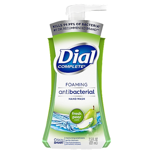 Dial Complete Fresh Pear Scent Foaming Antibacterial Hand Wash, 7.5 fl oz
Kills 99.99% of Bacteria*
*Encountered in household settings

Drug Facts
Active ingredient - Purpose
Benzalkonium chloride 0.13% - Antibacterial

Use
For handwashing to decrease bacteria on the skin.