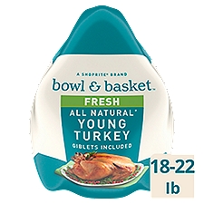 Bowl & Basket Fresh Young Turkey, 20 Pound