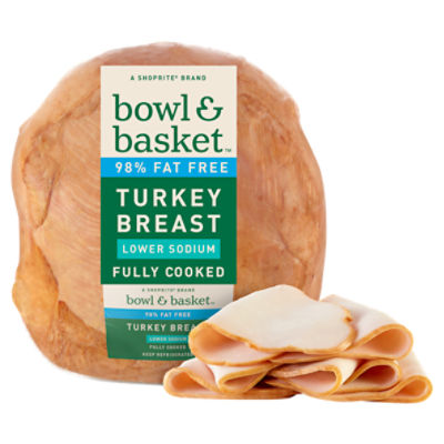 Bowl & Basket Lower Sodium Turkey Breast - ShopRite
