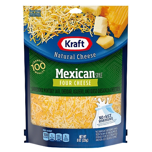 Kraft Mexican Style Natural Four Cheese, 8 oz
Shredded Monterey Jack, Cheddar, Asadero, and Queso Quesadilla Cheeses

Made with milk from cows raised without added rbST hormone*
*No significant difference has been shown between milk derived from rbST-treated and non-rbST-treated cows