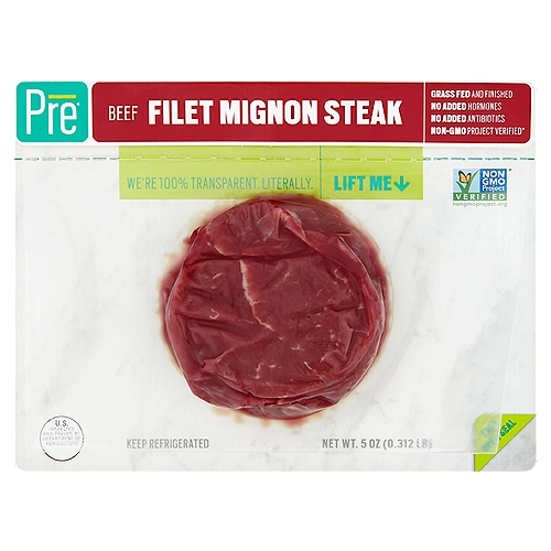 Pre Beef Filet Mignon Steak, 5 oz
Non-GMO project verified*
*This grass fed and finished beef is raised on pastures in compliance with non-GMO Project standards for avoidance of genetically engineered ingredients

The Best in Show: Filet Mignon
What makes the filet mignon so tender? It lets other muscles do the heavy lifting. French for ''dainty filet'', it comes from the lightly-used tenderloin muscle under the back. Known for its fine texture, subtle flavor, and smaller size, this petite masterpiece is a luxurious eating experience.

Isn't it refreshing to see before you buy?
Our vacuum sealed packaging doesn't hide a thing. Functional too. It keeps out oxygen, so your beef stays fresher, longer and you see beef in its natural color.