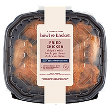 Bowl & Basket Thighs with Back Portions & Drumsticks, Fried Chicken, 26 Ounce