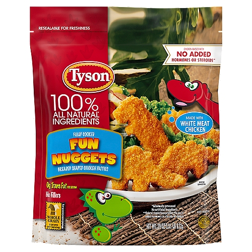 Tyson Fully Cooked Frozen Fun Chicken Nuggets, 29 oz
Made with chicken raised with no antibiotics ever and no fillers, added hormones or steroids, Tyson Fully Cooked Fun Chicken Nuggets are a delicious frozen entree addition to any meal. Tyson dinosaur shaped chicken nuggets are made with all natural* white meat chicken with no preservatives, then breaded with whole grain breading and seasoned to perfection. *Minimally processed, no artificial ingredients.

Breaded Shaped Chicken Patties

No Added Hormones or Steroids**
**Federal regulations prohibit the use of added hormones or steroids in chicken