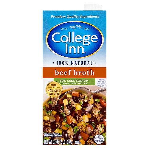 College Inn 50% Less Sodium Beef Broth, 32 oz
100% Natural†

Serving Up great flavor
Nothing brings people together like the Delicious Comfort of a home-cooked meal. Our 100% natural†, Non-GMO‡ broths are made from Premium Quality chicken and bones and our unique blend of seasonings. Our rich, savory broth will transform ordinary meals into Something Special.
†Minimally Processed, No Artificial Ingredients
‡SGS verified the College Inn® process for manufacturing this product with no genetically engineered (GE) ingredients. www.sgs.com/no-gmo

50% Less Sodium than our regular beef broth††
††Contains 400 Mg Sodium per Serving Compared with 800 Mg per Serving in Our Regular Beef Broth.

No MSG**
**A Small Amount of Glutamate Occurs Naturally in Yeast Extract

Broth makes it better!
• Simmer rice and grains
• Braise beef & chops
• Baste roasts
• Enrich chili, stews & slow cooker meals
• Reheat leftovers
• Boil pasta
• Mash potatoes
• Marinade beef, pork & lamb