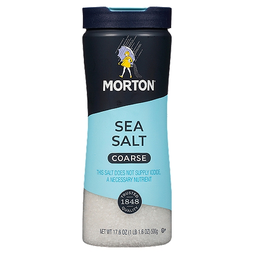 Morton Coarse Sea Salt - For Rubs, Roasts, and Finishing, 17.6 OZ Canister
The flavor and crunch of Morton® Coarse Sea Salt make it an ideal finishing salt for meat and poultry, seafood, vegetables and even desserts.

Morton Coarse Sea Salt is the perfect salt for rubs, roasts and finishing touches. Bring a pop of crunch to any dish as a finishing salt, grilling salt or dessert topping. This coarse salt is perfect for everything from vegetables and side dishes to fruits and desserts. At Morton Salt, we make sure only the best salt crystals reach your plate, so every dish you create will be as flavorful as you intend.