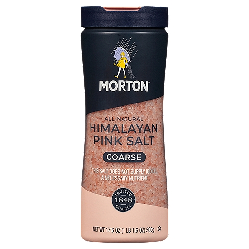 Harvested from Ancient Sea Salt Deposits Deep within the Himalayas
The pink salt crystals contain natural minerals that add a touch of color and excitement to elevate meals. Ideal as a finishing salt for meat and poultry, seafood, vegetables and desserts.

Morton Himalayan Pink Salt is an all-natural salt sourced directly from the foothills of the Himalayan Mountains. It is available in both coarse and fine grain.

Morton Himalayan Pink Salt is sourced directly from the foothills of the Himalayan Mountains, which are rich in iron, giving our salt its irresistible pink hue. Pink Salt gives your favorite dishes that pop of color and excitement they deserve, because real chefs know presentation is just as important as taste, and you already know and trust Morton when it comes to taste and quality. Our Pink Salt is natural in that it is merely washed after it is obtained from the mountains.
