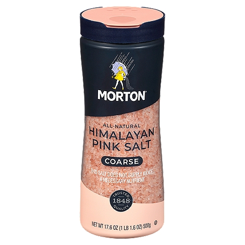 Morton Himalayan Pink Salt, Coarse - for Grilling, Seasoning and more (17.6 oz.)
Harvested from Ancient Sea Salt Deposits Deep within the Himalayas
The pink salt crystals contain natural minerals that add a touch of color and excitement to elevate meals. Ideal as a finishing salt for meat and poultry, seafood, vegetables and desserts.

Morton Himalayan Pink Salt is an all-natural salt sourced directly from the foothills of the Himalayan Mountains. It is available in both coarse and fine grain.

Morton Himalayan Pink Salt is sourced directly from the foothills of the Himalayan Mountains, which are rich in iron, giving our salt its irresistible pink hue. Pink Salt gives your favorite dishes that pop of color and excitement they deserve, because real chefs know presentation is just as important as taste, and you already know and trust Morton when it comes to taste and quality. Our Pink Salt is natural in that it is merely washed after it is obtained from the mountains.