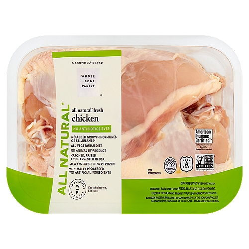 Wholesome Pantry All Natural Fresh Chicken Split Breasts
All Natural*
*Minimally Processed
*No Artificial Ingredients

No Added Growth Hormones or Stimulants†
†Federal Regulations Prohibit the Use of Hormones in Poultry.

Humanely Raised on Family Farms in a Stress-Free Environment.