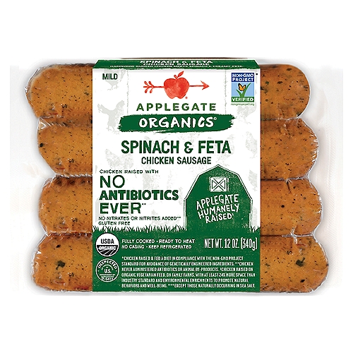 APPLEGATE Organics Mild Spinach & Feta Chicken Sausage, 4 count, 12 oz
Hardwood Smoked Chicken Meets Spinach & Creamy Feta

Chicken Raised with No Antibiotics Ever**
**Chicken Never Administered Antibiotics or Animal By-Products.

No Nitrates or Nitrites Added***
***Except Those Naturally Occurring in Sea Salt.