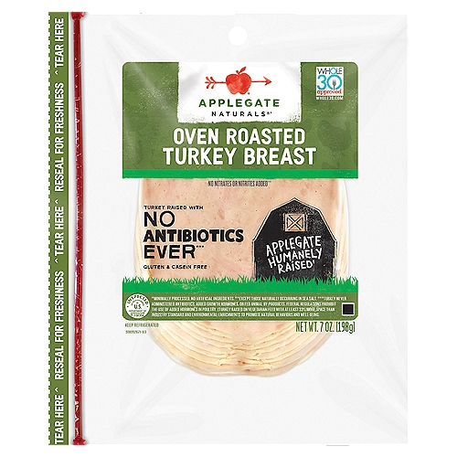 Applegate Naturals Oven Roasted Turkey Breast, 7 oz
Naturals®*
*Minimally Processed, No Artificial Ingredients.

No Nitrates or Nitrites Added**
**Except those Naturally Occurring in Sea Salt.

Turkey Raised with No Antibiotics Ever***
***Turkey Never Administered Antibiotics, Added Growth Hormones, or Fed Animal By-Products Federal Regulations Prohibit the Use of Added Hormones in Poultry.