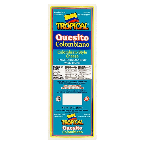Tropical Colombian-Style White Cheese, 30 oz
Authentic Colombian Style®

rBST Free
No significant difference has been shown between milk from cows treated and those not treated with rBST.
