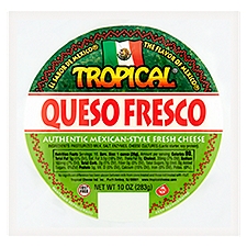 Tropical Authentic Mexican-Style, Fresh Cheese, 10 Ounce