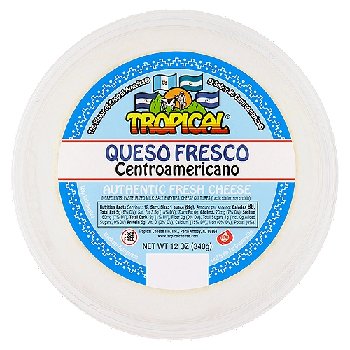 Tropical Queso Fresco Centroamericano, 12 oz
The Flavor of Central America®