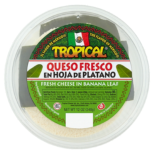 Tropical Fresh Cheese in Banana Leaf, 12 oz
The Flavor of Mexico®