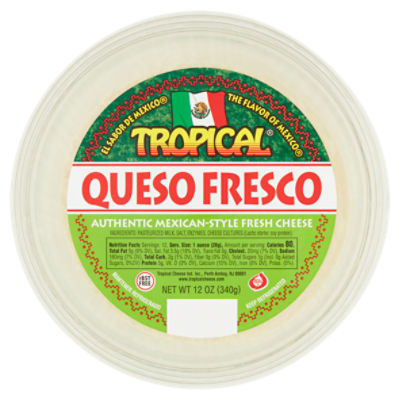 Tropical Authentic Mexican-Style Fresh Cheese, 12 oz