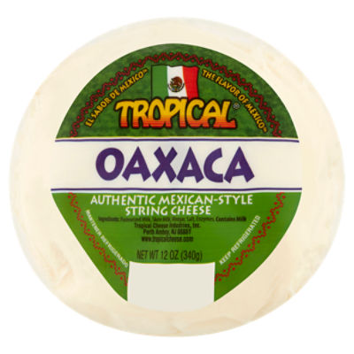 Tropical Oaxaca Authentic MexicanStyle String Cheese, 12 oz Price Rite