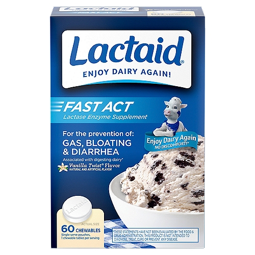 Lactaid Fast Act Vanilla Twist Flavor Chewable Tablets, 60 count
Lactase Enzyme Supplement

Lactaid® Fast Act Supplements for the prevention of: gas, bloating and diarrhea associated with digesting dairy*
*This statement has not been evaluated by the Food & Drug Administration. This product is not intended to diagnose, treat, cure or prevent any disease.

How It Works:
Lactaid® Fast Act Supplement contains a natural lactase enzyme that your body may not produce enough of. It works naturally and in harmony with your body to help you digest dairy.

This is a dietary supplement, not a drug, and may be used by adults and children 4 years and over. May be used every time you eat food containing dairy- every meal, every snack, every day.