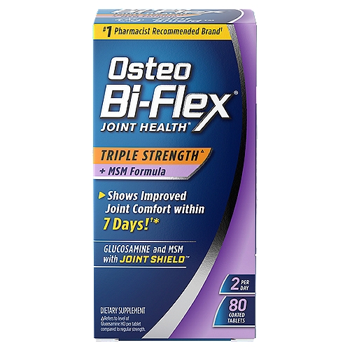Dietary SupplementnnJoint health*nShows improved joint comfort within 7 days!†*nnRange of Motion*nMade to Move™nDuring the day, you move your joints in so many different ways, getting up, sitting down, bending and flexing.nOsteo Bi-Flex® is America's #1 Joint Health brand(2) and supports joint comfort, so you can enjoy a range of motion for your day's activities.*n(2)Based on Nielsen data for the 52 weeks ending June 25, 2016.nnOsteo Bi-Flex® Triple Strength + MSM contains glucosamine which helps to strengthen joints while helping maintain joint cartilage essential for comfortable movement. This formula also includes MSM which is vital in the support of connective tissue and healthy joints.*nnStart feeling the difference in your joint comfort in just 7 days with the power of Joint Shield™!†*nnHelps to:n► Strengthen joints*n► Support flexibility*n► Support mobility*nnJoint Shield™ is our clinically studied beneficial herbal ingredient that has been shown to significantly improve joint comfort in just 7 days.†* It is a highly concentrated form of Boswellia serrata and helps soothe your joints while improving joint function for comfortable movement.*n†Based on two human studies with 5-Loxin Advanced® where subjects rated their joint health over time, subjects' joint health improved within 7 days, and continued to improve throughout the duration of the studies.n*These statements have not been evaluated by the Food and Drug Administration. This product is not intended to diagnose, treat, cure or prevent any disease.nnTriple strength△n△Refers to level of key ingredients in each individual tablet.