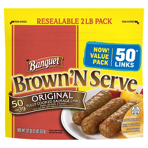 Banquet Brown 'N Serve Original Fully Cooked Sausage Links, 50 count, 32 oz
Now! Value Pack 50* Links 
* Count is approximate. Bag filled by weight.