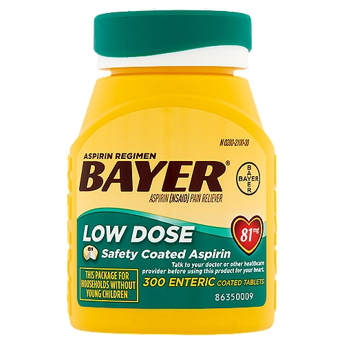 Bayer Aspirin Regimen Low Dose Enteric Coated Tablets, 81 mg, 300 countnAspirin (NSAID) Pain RelievernnUsesn● for the temporary relief of minor aches and pains or as recommended by your doctor. Because of its delayed action, this product will not provide fast relief of headaches or other symptoms needing immediate relief.n● ask your doctor about other uses for Bayer Safety Coated 81 mg AspirinnnDrug FactsnActive ingredient (in each tablet) - PurposenAspirin 81 mg (NSAID)* - Pain relievern*nonsteroidal anti-inflammatory drug