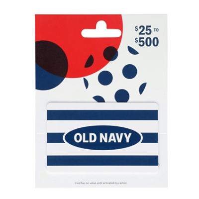 Old Navy $25-500 Gift Card, 1 each