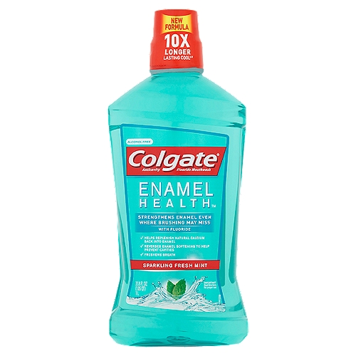 Colgate Enamel Health Sparkling Fresh Mint Mouthwash, 33.8 fl oz
Anticavity Fluoride Mouthwash

10x longer lasting cool**
**vs. brushing alone

Use
Aids in the prevention of dental cavities

Drug Facts
Active ingredient - Purpose
Sodium fluoride 0.02% (0.01% w/v fluoride ion) - Anticavity