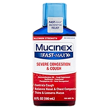 Mucinex Fast-Max Maximum Strength Severe Congestion & Cough For Ages 12+, Liquid, 6 Fluid ounce