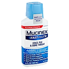Mucinex Max Strength Fast-Max Cold, Flu & Sore Throat, 6 Fluid ounce