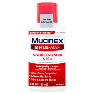 Mucinex Sinus-Max Severe Congestion & Pain Reliever Liquid, For Ages 12+, 6 fl oz