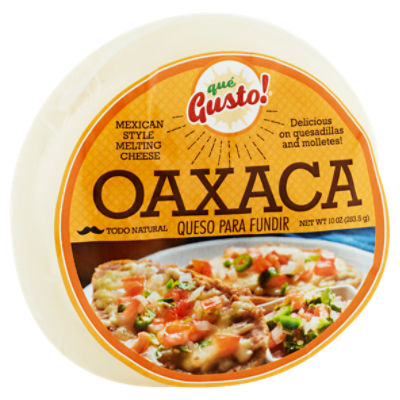 Qué Gusto! Oaxaca Cheese, 10 oz