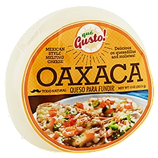 Qué Gusto! Oaxaca Cheese, 10 oz