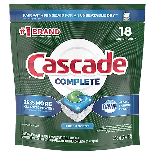 Cascade Complete Fresh Scent Dishwasher Detergent, 18 count, 9.4 oznCascade Complete ActionPacs dishwasher detergent powers away even 24-hour stuck-on messes for a complete clean. That's because every ActionPac has 25% more Cleaning Power* (*% cleaning ingredients vs. Cascade Original) & is formulated with the grease-fighting power of Dawn dishwashing liquid. Cascade Complete ActionPacs are conveniently premeasured with no finicky wrapping-just toss in a pac. Cascade Complete ActionPacs are phosphate free. Plus, Cascade Complete ActionPacs dissolve quickly to unleash cleaning power early in the cycle. For best results, use Cascade Complete ActionPacs with Cascade Power Dry Rinse Aid for powerful drying and Cascade Dishwasher Cleaner to keep your dishwasher machine sparkling. Save up to 15 gallons of water per dishwasher load when you skip the pre-wash and run your dishwasher with Cascade Complete ActionPacs. Cascade is the #1 Recommended Brand in North America*  *More dishwasher brands in North America recommend Cascade vs. any other automatic dishwashing detergent brand, recommendations as part of co-marketing agreements.