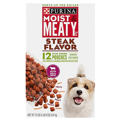 Purina Moist & Meaty Wet Dog Food, Steak Flavor - 12 ct. Pouch
Purina Moist & Meaty Steak Flavor is formulated to meet the nutritional levels established by the AAFCO Dog Food Nutrient Profiles for maintenance of adult dogs.

Every day is an adventure just waiting to happen. Moist & Meaty knows about adventure: mealtime adventure. We know that it's about freedom, variety and the kind of excitement that gives you the urge to chase a tail, even if you know you'll never actually catch it. So pop open a pouch of Moist & Meaty, and go turn the day into a story.