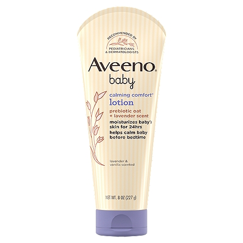Aveeno Baby Calming Comfort Lotion, 8 oz
Aveeno Baby Calming Comfort Moisturizing Lotion with relaxing scents of lavender and vanilla helps heal and protect baby's delicate skin and moisturizes for 24 hours. This non-greasy moisturizing lotion features skin-nourishing natural oatmeal, dimethicone skin protectant, and the calming scents of lavender and vanilla. This baby body lotion can be used for gentle massage, which is clinically shown to relax babies and improve their overall well-being. Aveeno Baby Calming Comfort Lotion is non-greasy, fast-absorbing, pH-balanced and free of parabens, phthalates, steroids and phenoxyethanol. Aveeno is recommended by pediatricians and dermatologists.

We use high quality, natural oats, and carefully harvest their protective, moisturizing and soothing properties.

Drug Facts
Active ingredient - Purpose
Dimethicone 1.2% - Skin protectant

Uses
• Temporarily protects and helps relieve chafed, chapped, or cracked skin.
• Helps prevent and protect from the drying effects of wind and cold weather.