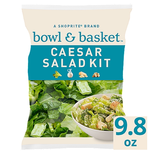 Bowl & Basket Caesar Salad Kit, 9.8 oz
Romaine Lettuce, Garlic Croutons, Grated Parmesan Cheese, with Parmesan Caesar Dressing