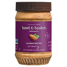 Bowl & Basket Specialty Creamy, Almond Butter, 16 Ounce
