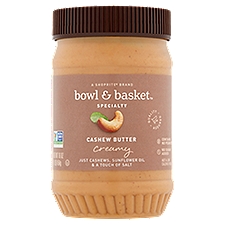 Bowl & Basket Specialty Creamy Cashew, Butter, 16 Ounce