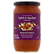 Bowl & Basket Specialty Roasted Garlic Sauce, 24 oz, 24 Ounce