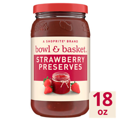 Bowl & Basket Strawberry Preserves, 18 oz, 18 Ounce