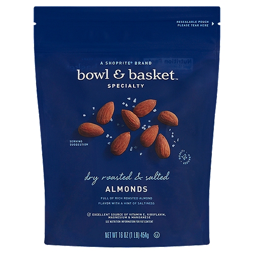 Bowl & Basket Specialty Dry Roasted & Salted Almonds, 16 oz