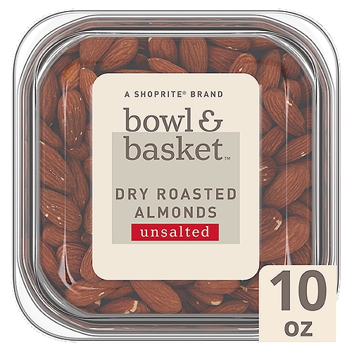 Bowl & Basket Unsalted Dry Roasted Almonds, 10 oz