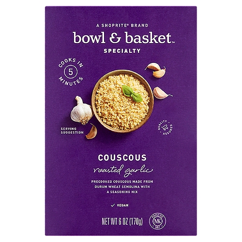 Bowl & Basket Specialty Roasted Garlic Couscous, 6 oz
Precooked Couscous Made from Durum Wheat Semolina with a Seasoning Mix