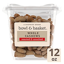 Bowl & Basket Roasted & Unsalted Whole Cashews, 12 oz