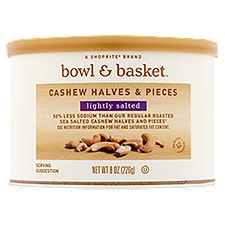 Bowl & Basket Lightly Salted, Cashew Halves & Pieces, 8 Ounce