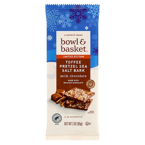 Bowl & Basket Toffee Pretzel Sea Salt Bark Milk Chocolate Limited Edition, 3 oz