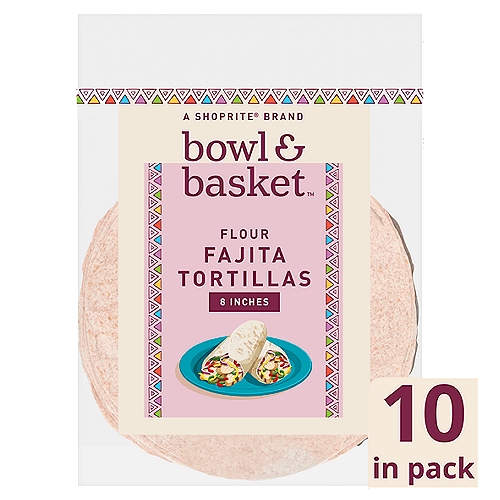 Bowl & Basket Flour Fajita Tortillas, 8 inches, 10 count, 14.58 oz