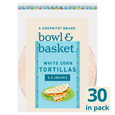Bowl & Basket 5.5 Inches White Corn Tortillas, 30 count, 25 oz, 25 Ounce