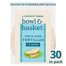 Bowl & Basket 5.5 Inches White Corn Tortillas, 30 count, 25 oz